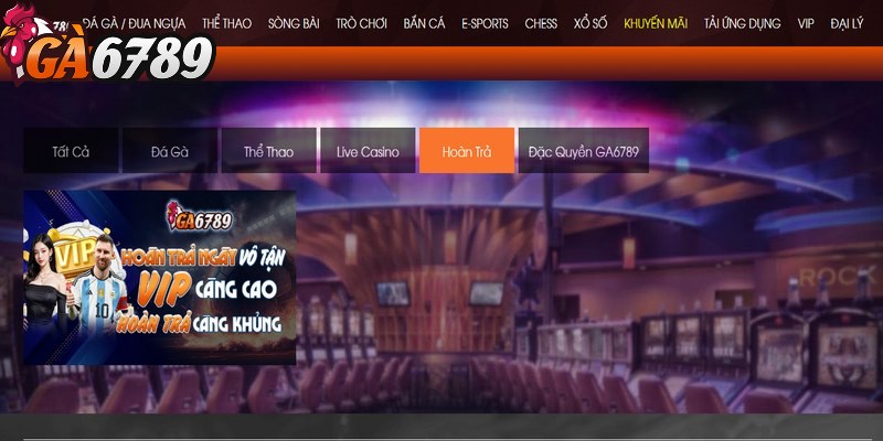 Hoàn tiền không giới hạn - Khuyến mãi hót tại GA6789 2 Hoàn tiền không giới hạn bất kể thắng thua rất hấp dẫn
